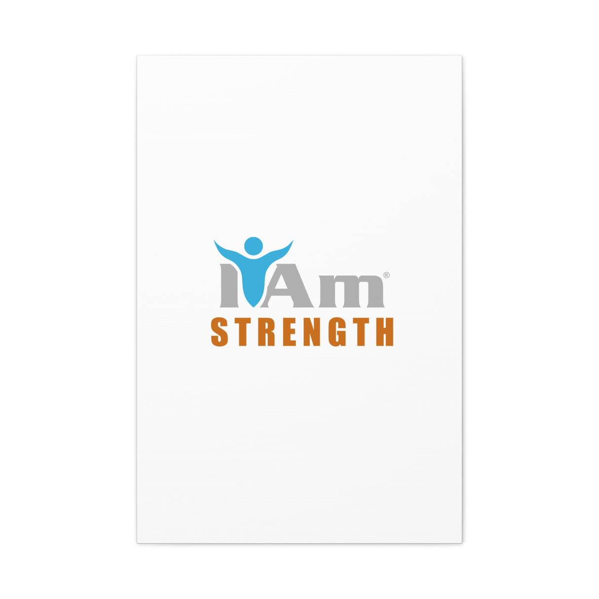 I Am Strength Canvas Wall Art - Inspirational Home Decor