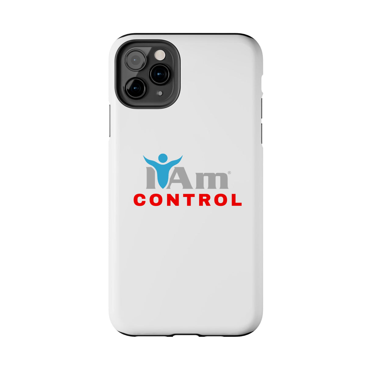 "I Am Control" Affirmation Inspirational Tough Phone Case - I Am Control Motivational Design