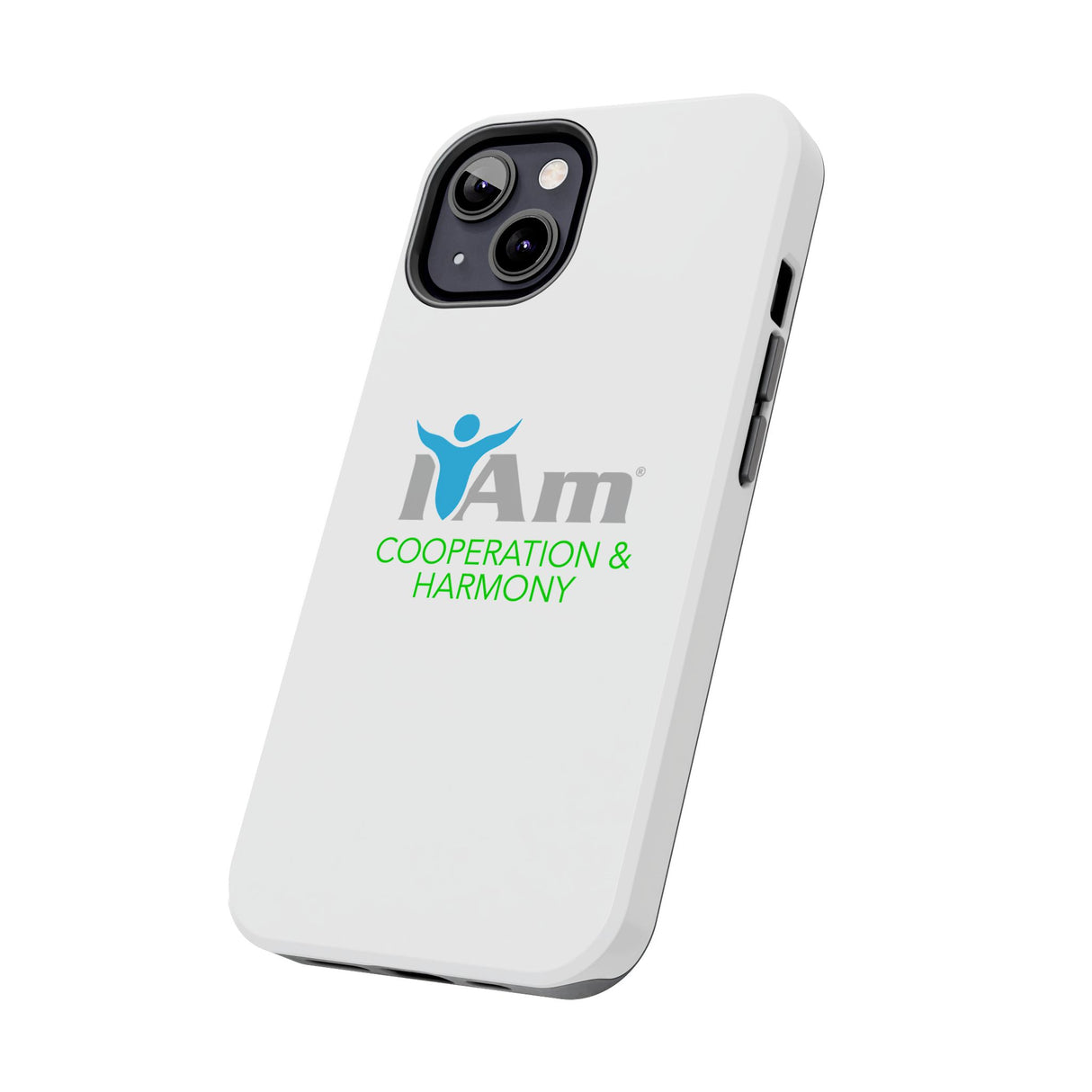 "I Am Cooperation and Harmony" Affirmation Inspirational Tough Phone Case - I Am Cooperation and Harmony Motivational Design