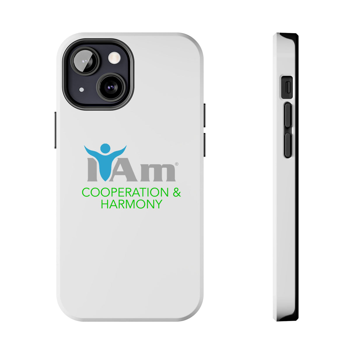 "I Am Cooperation and Harmony" Affirmation Inspirational Tough Phone Case - I Am Cooperation and Harmony Motivational Design