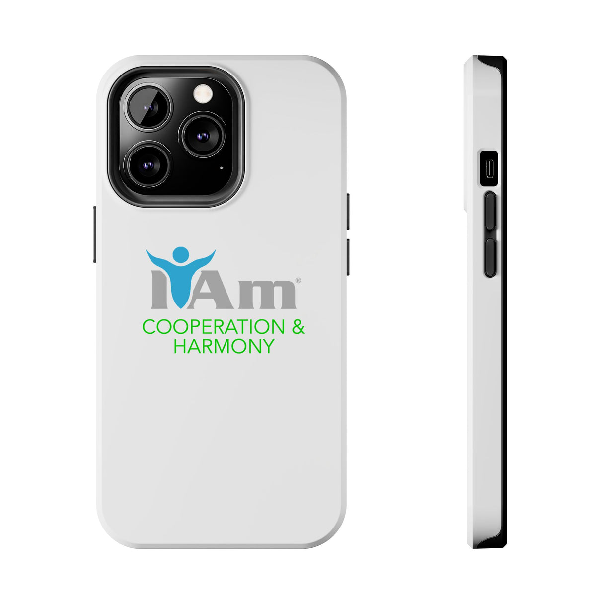 "I Am Cooperation and Harmony" Affirmation Inspirational Tough Phone Case - I Am Cooperation and Harmony Motivational Design