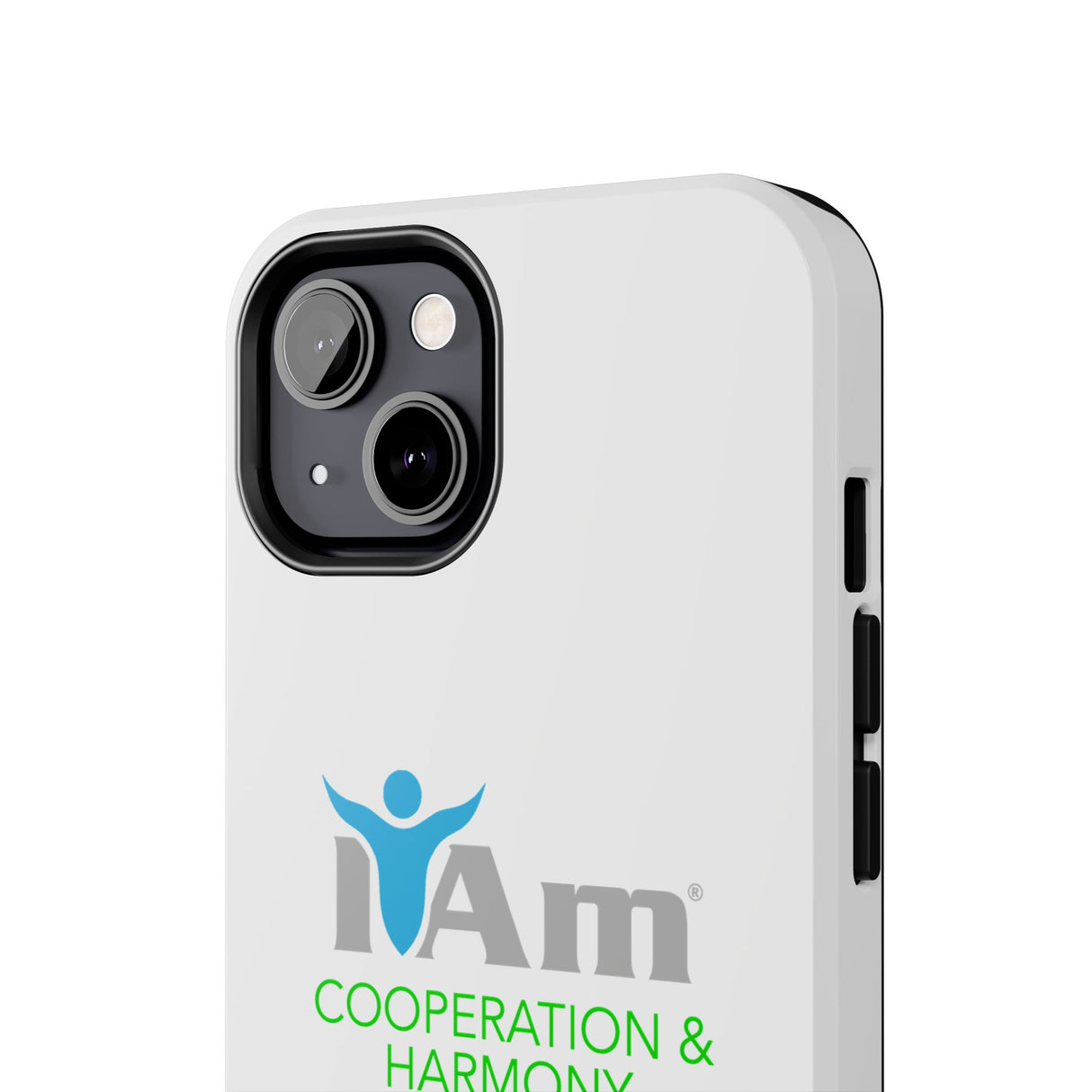 "I Am Cooperation and Harmony" Affirmation Inspirational Tough Phone Case - I Am Cooperation and Harmony Motivational Design