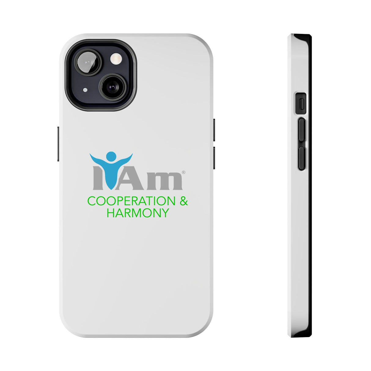 "I Am Cooperation and Harmony" Affirmation Inspirational Tough Phone Case - I Am Cooperation and Harmony Motivational Design