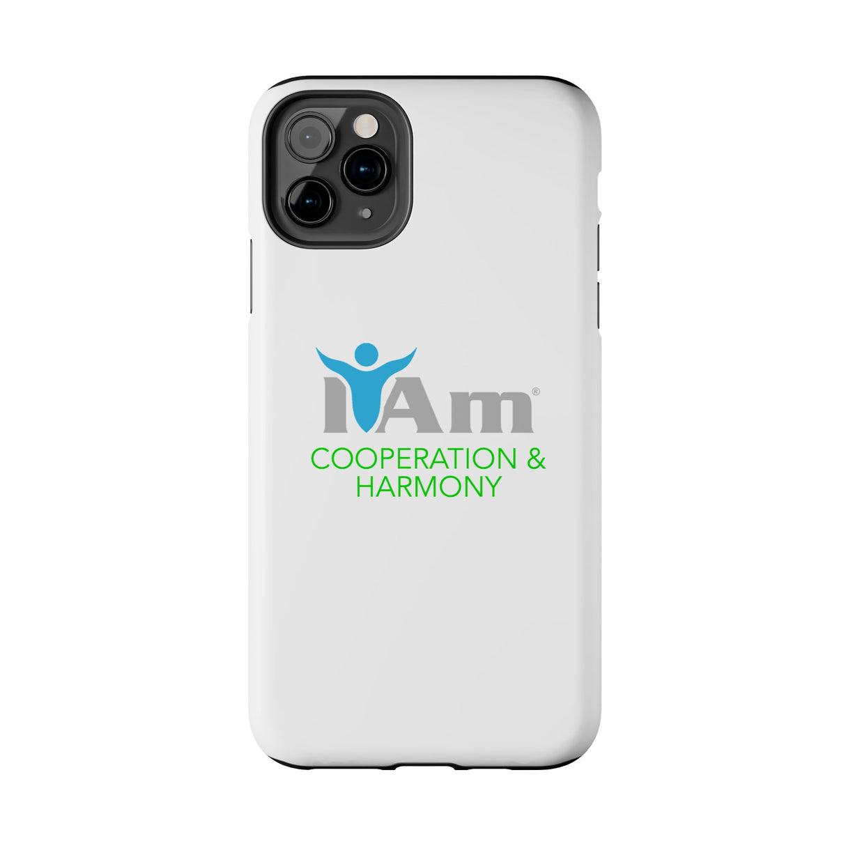 "I Am Cooperation and Harmony" Affirmation Inspirational Tough Phone Case - I Am Cooperation and Harmony Motivational Design