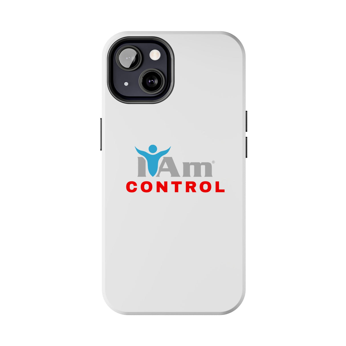 "I Am Control" Affirmation Inspirational Tough Phone Case - I Am Control Motivational Design