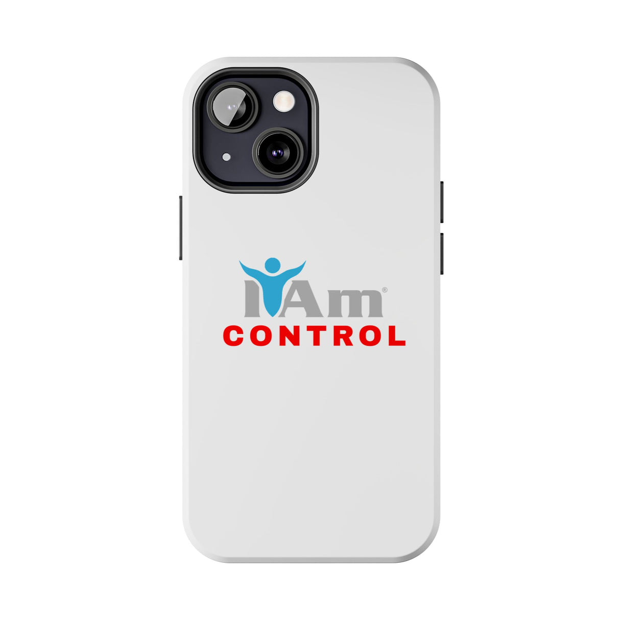 "I Am Control" Affirmation Inspirational Tough Phone Case - I Am Control Motivational Design