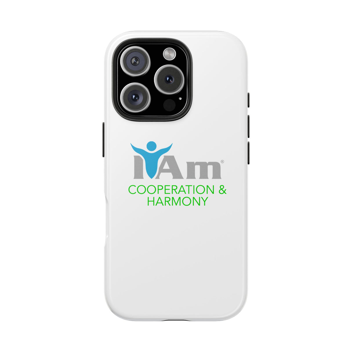"I Am Cooperation and Harmony" Affirmation Inspirational Tough Phone Case - I Am Cooperation and Harmony Motivational Design