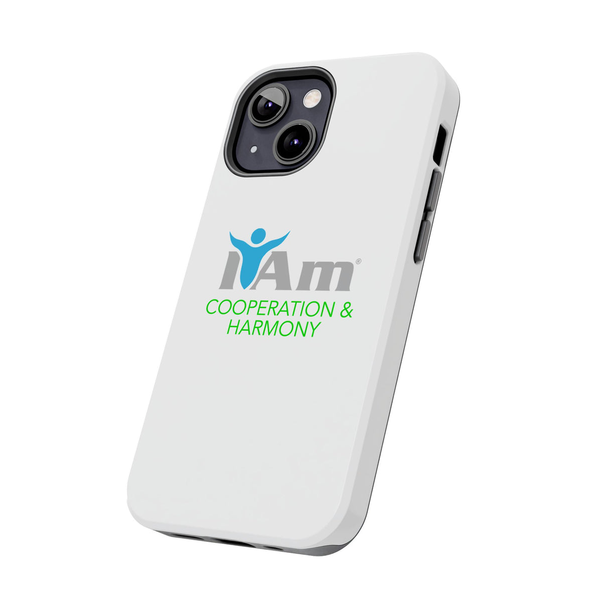 "I Am Cooperation and Harmony" Affirmation Inspirational Tough Phone Case - I Am Cooperation and Harmony Motivational Design
