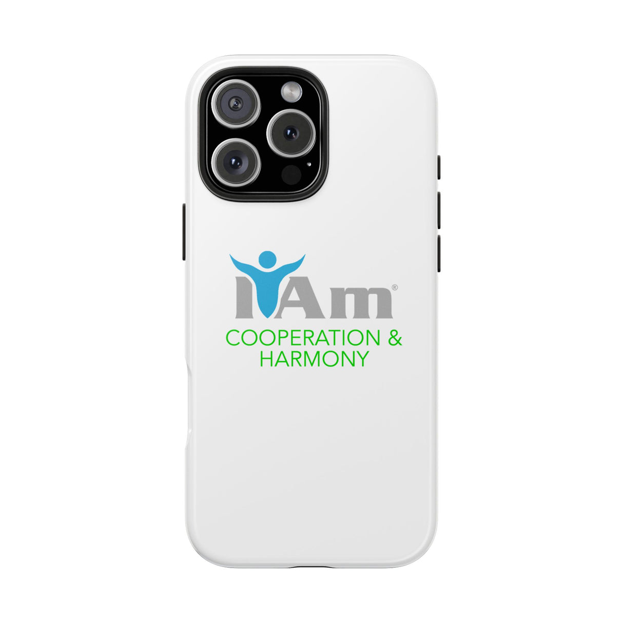 "I Am Cooperation and Harmony" Affirmation Inspirational Tough Phone Case - I Am Cooperation and Harmony Motivational Design