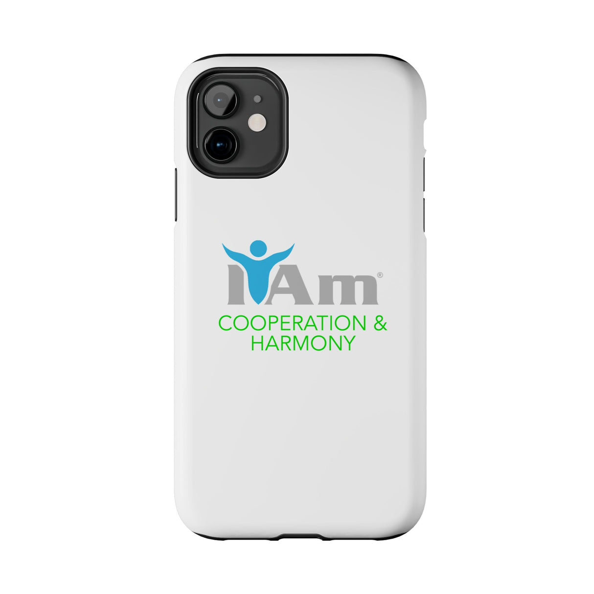"I Am Cooperation and Harmony" Affirmation Inspirational Tough Phone Case - I Am Cooperation and Harmony Motivational Design