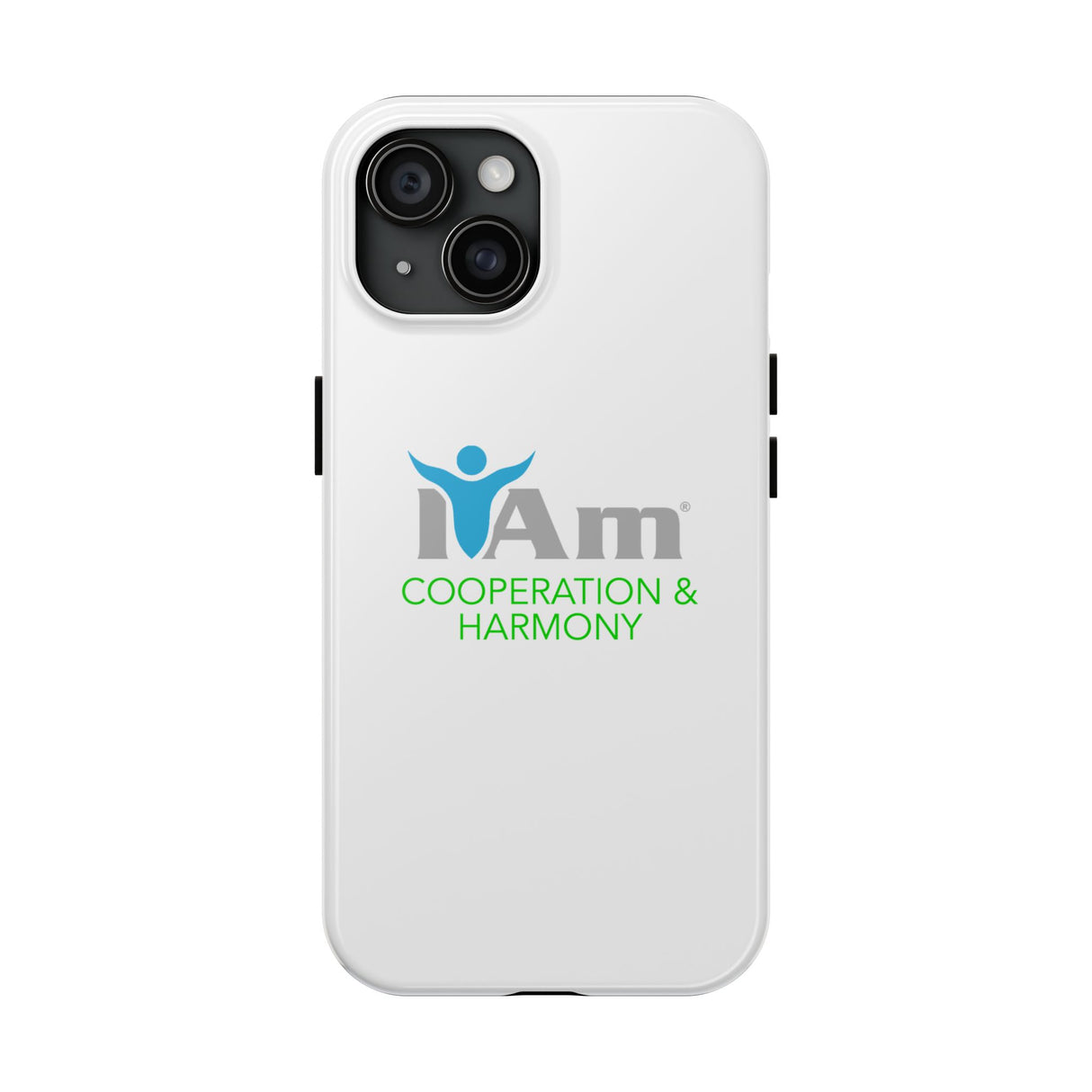 "I Am Cooperation and Harmony" Affirmation Inspirational Tough Phone Case - I Am Cooperation and Harmony Motivational Design