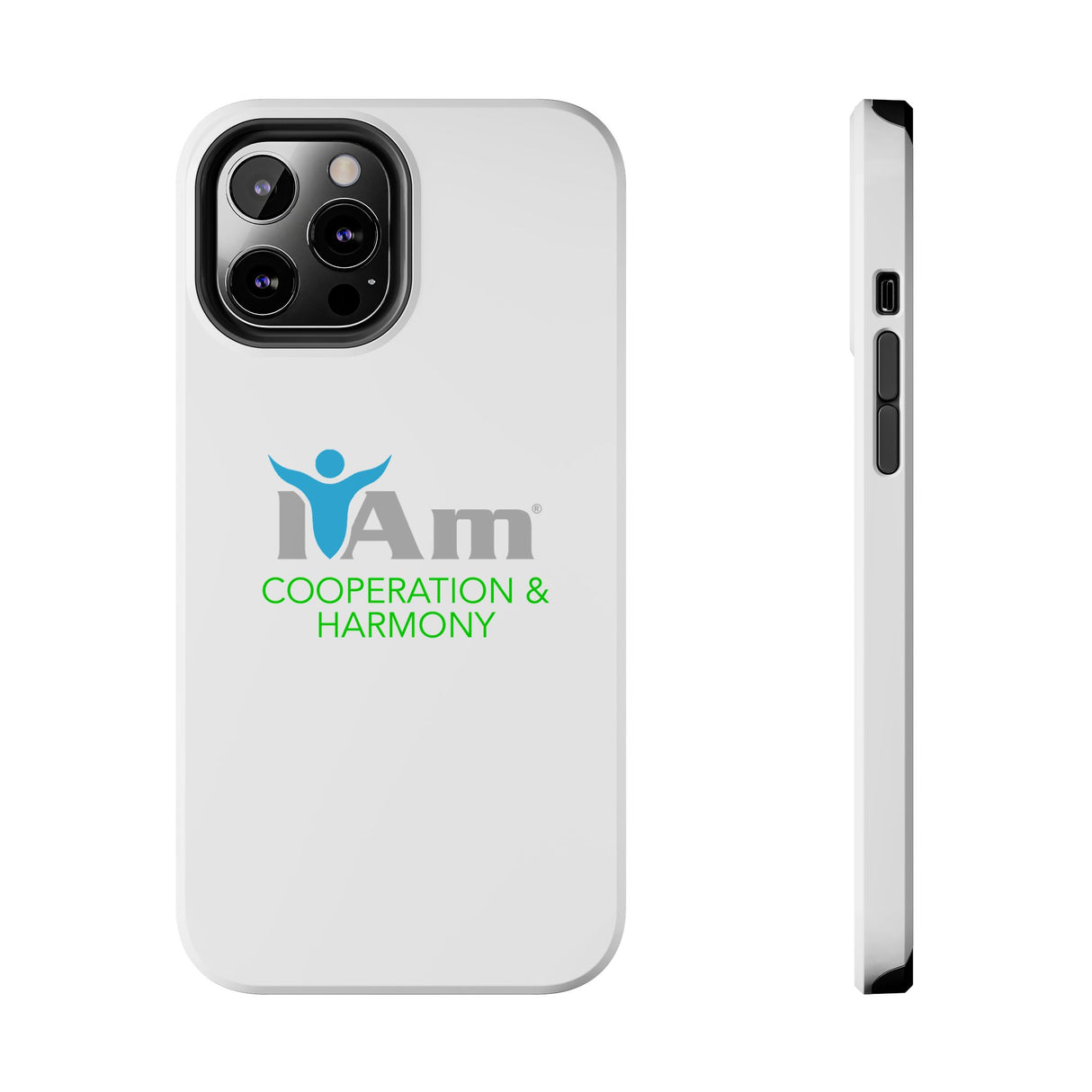 "I Am Cooperation and Harmony" Affirmation Inspirational Tough Phone Case - I Am Cooperation and Harmony Motivational Design