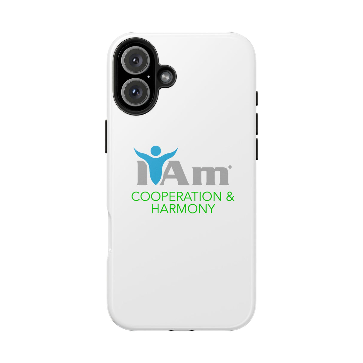 "I Am Cooperation and Harmony" Affirmation Inspirational Tough Phone Case - I Am Cooperation and Harmony Motivational Design
