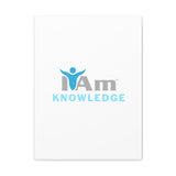 I Am Knowledge Canvas Wall Art - Inspirational Home Decor