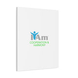 I Am Cooperation and Hamony Canvas Wall Art - Inspirational Home Decor