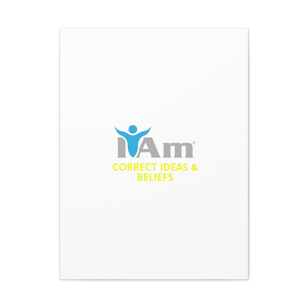 I Am Correct Ideas and Beliefs Canvas Wall Art - Inspirational Home Decor