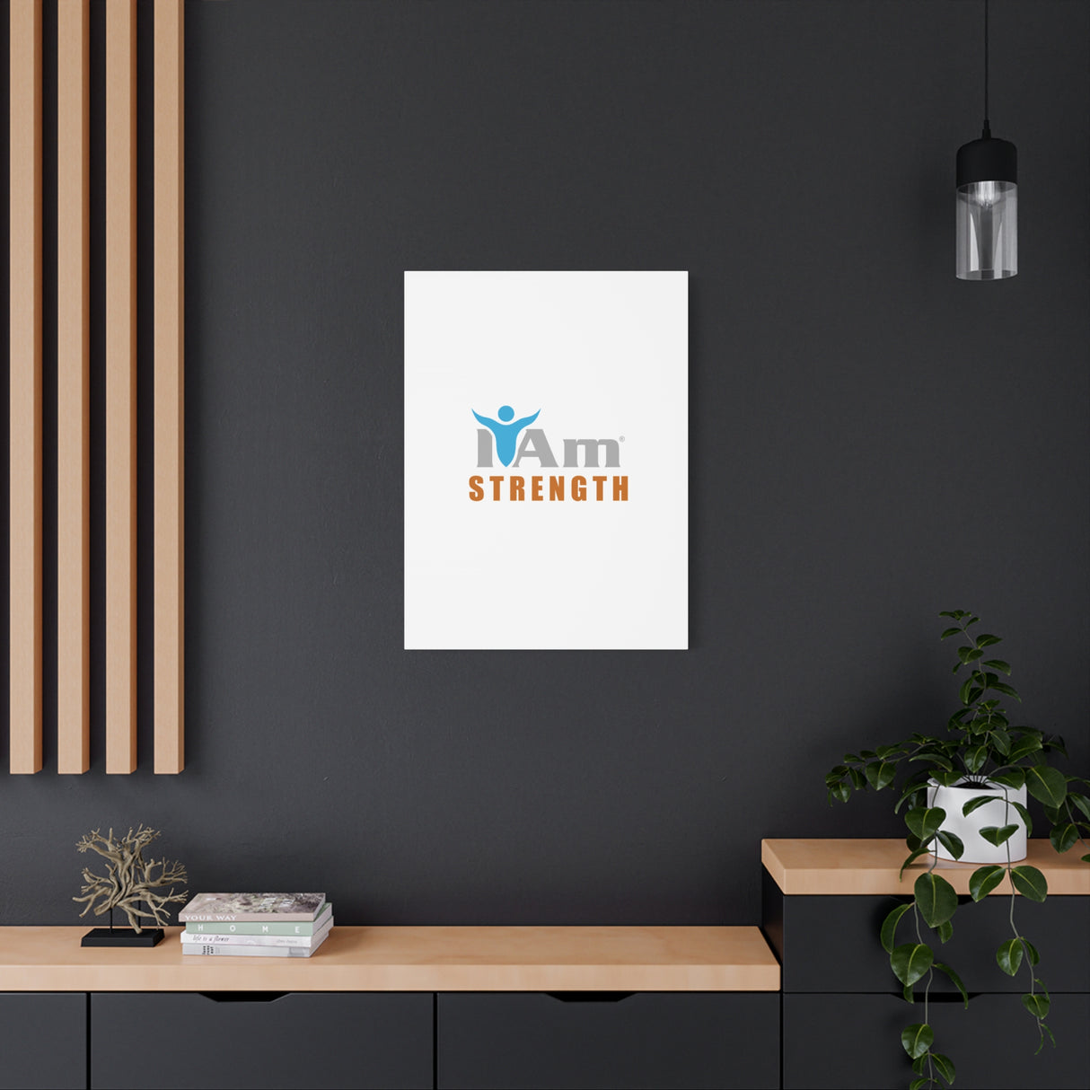 I Am Strength Canvas Wall Art - Inspirational Home Decor