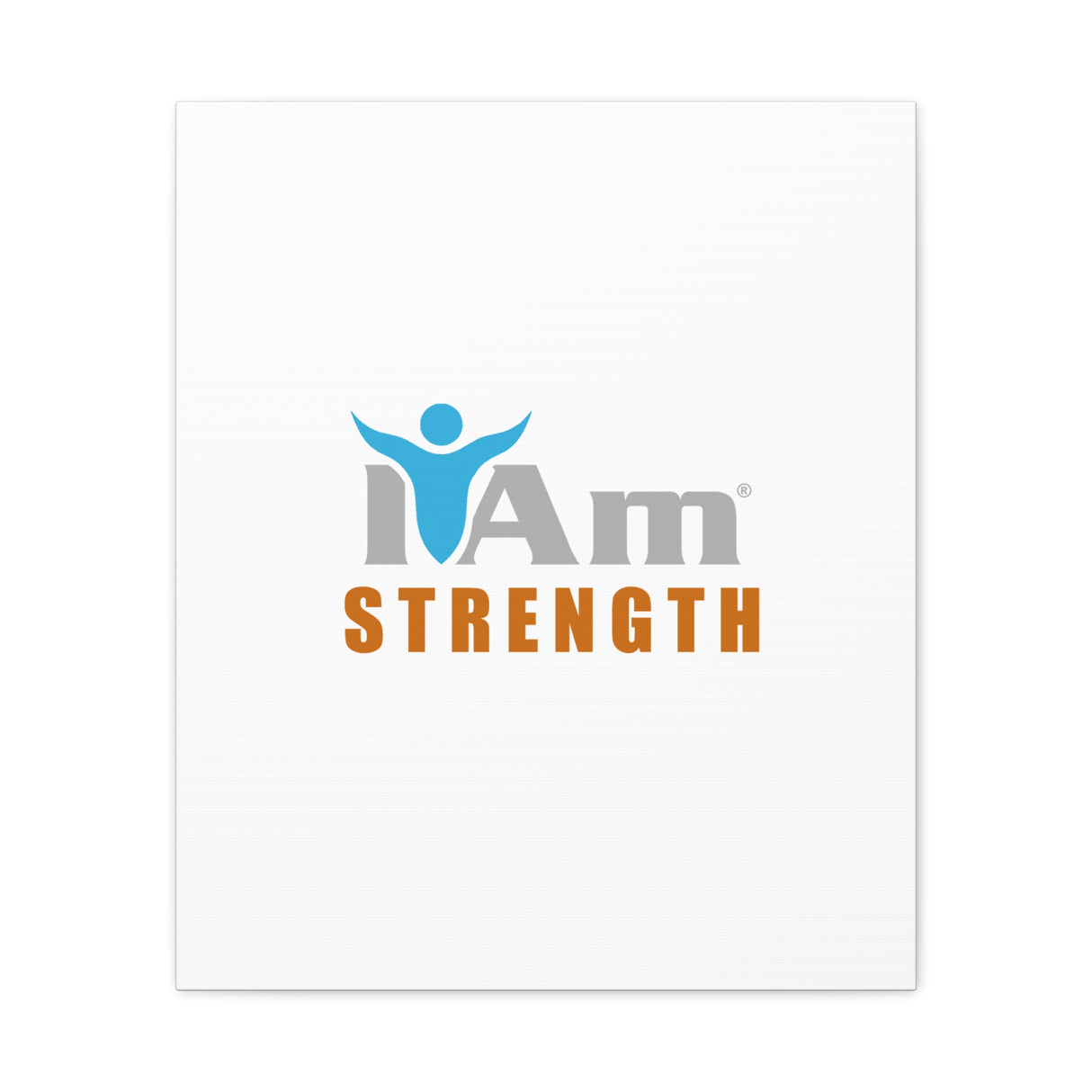 I Am Strength Canvas Wall Art - Inspirational Home Decor