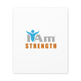 I Am Strength Canvas Wall Art - Inspirational Home Decor