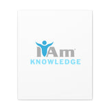 I Am Knowledge Canvas Wall Art - Inspirational Home Decor