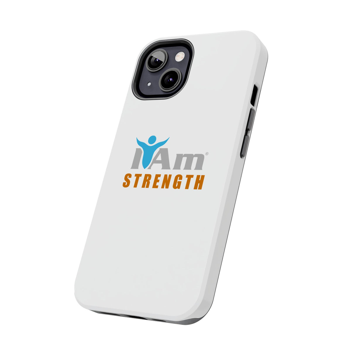 "I Am Strength" Affirmation Inspirational Tough Phone Case - I Am Strength Motivational Design