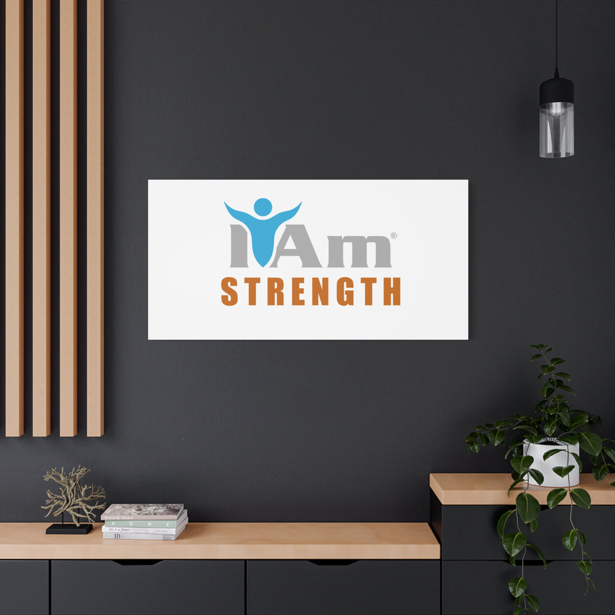 I Am Strength Canvas Wall Art - Inspirational Home Decor