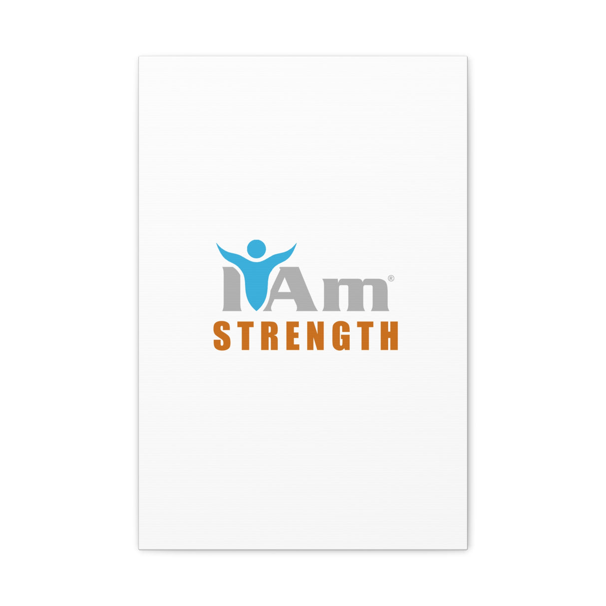 I Am Strength Canvas Wall Art - Inspirational Home Decor