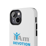 "I Am Devotion" Affirmation Inspirational Tough Phone Case - I Am Devotion Motivational Design