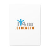 I Am Strength Canvas Wall Art - Inspirational Home Decor