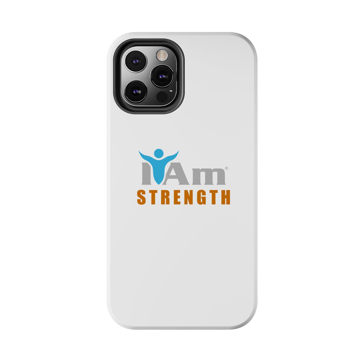 "I Am Strength" Affirmation Inspirational Tough Phone Case - I Am Strength Motivational Design