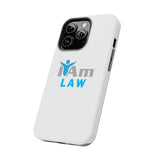 "I Am Law" Affirmation Inspirational Tough Phone Case - I Am Law Motivational Design