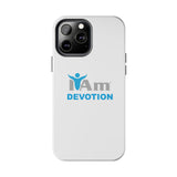 "I Am Devotion" Affirmation Inspirational Tough Phone Case - I Am Devotion Motivational Design