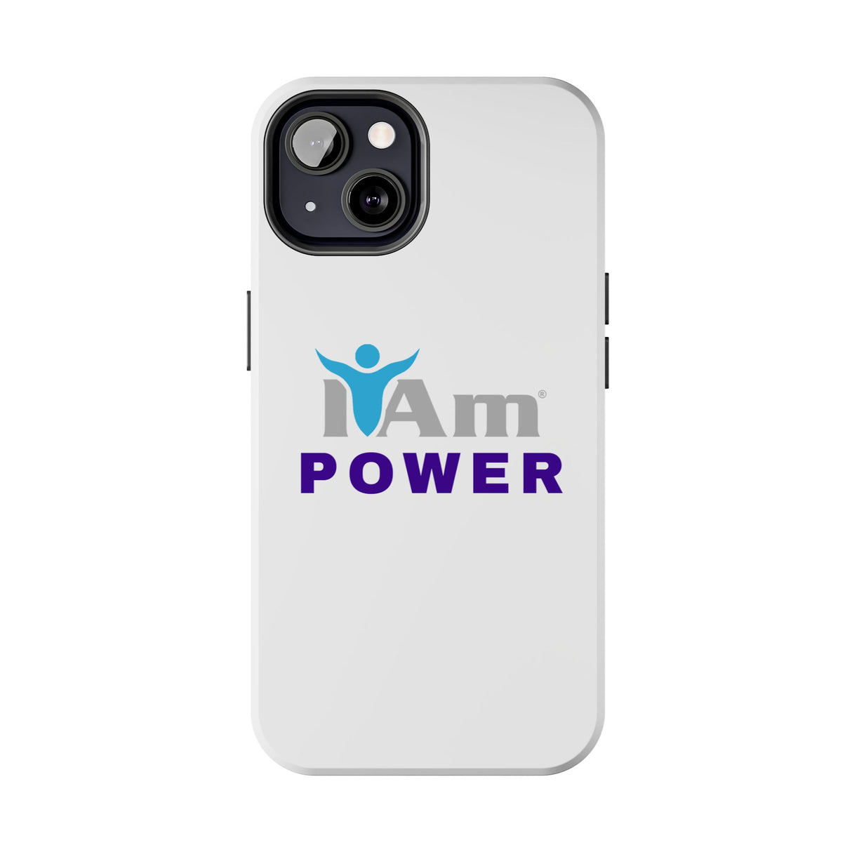 "I Am Power" Affirmation Inspirational Tough Phone Case - I Am POWER Motivational Design