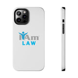 "I Am Law" Affirmation Inspirational Tough Phone Case - I Am Law Motivational Design