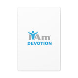 I Am Devotion Canvas Wall Art - Inspirational Home Decor