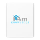 I Am Knowledge Canvas Wall Art - Inspirational Home Decor