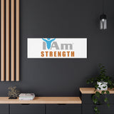 I Am Strength Canvas Wall Art - Inspirational Home Decor