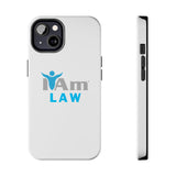 "I Am Law" Affirmation Inspirational Tough Phone Case - I Am Law Motivational Design