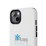 "I Am Peace" Affirmation Inspirational Tough Phone Case - I Am Peace Motivational Design