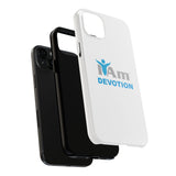 "I Am Devotion" Affirmation Inspirational Tough Phone Case - I Am Devotion Motivational Design