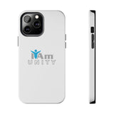 "I Am Unity" Affirmation Inspirational Tough Phone Case - I Am Unity Motivational Design