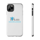 "I Am Knowledge" Affirmation Inspirational Tough Phone Case - I Am Knowledge Motivational Design