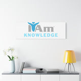 I Am Knowledge Canvas Wall Art - Inspirational Home Decor