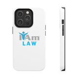 "I Am Law" Affirmation Inspirational Tough Phone Case - I Am Law Motivational Design