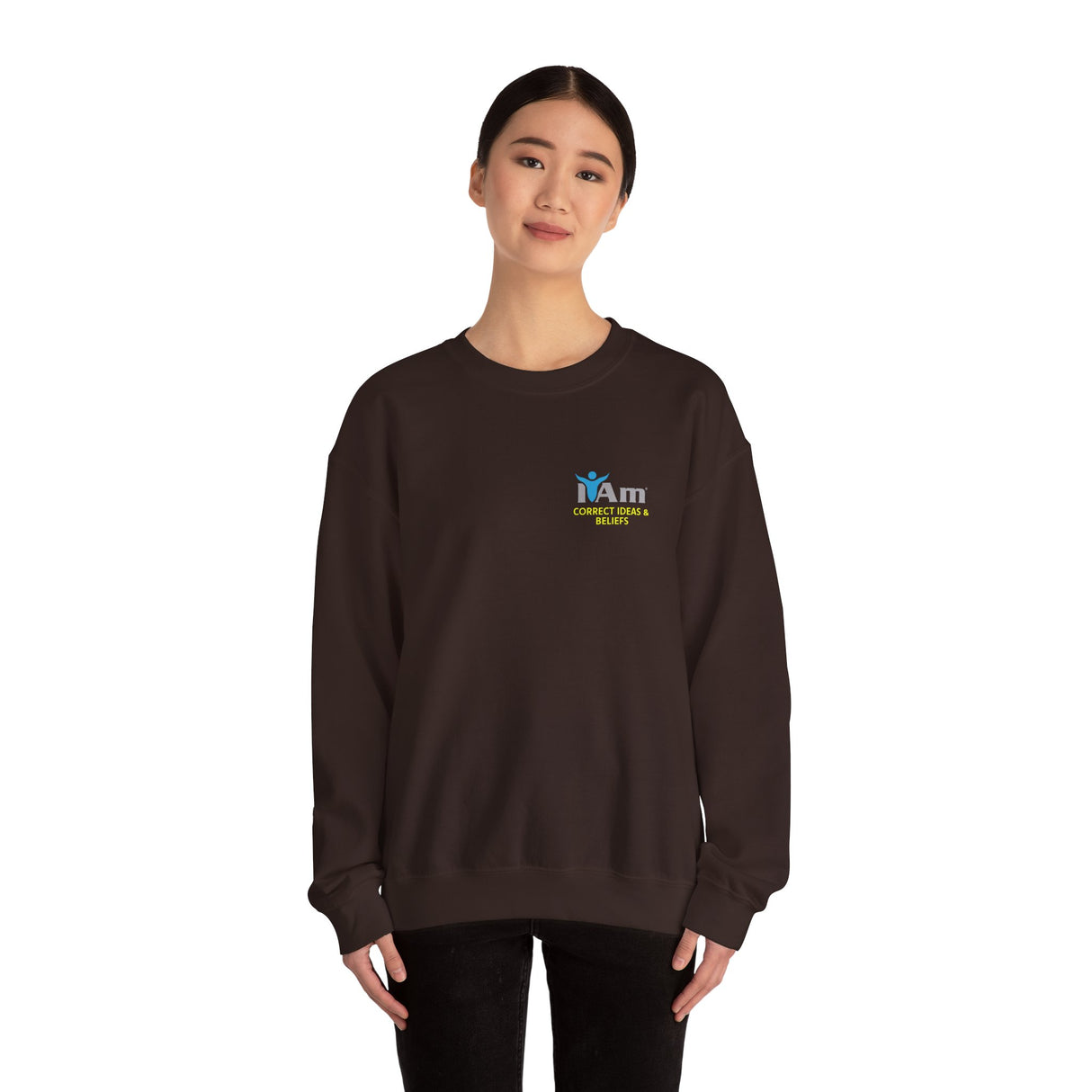 "I Am Correct Ideas and Beliefs" Affirmation Unisex Crewneck Sweatshirt -I Am Correct Ideas and Beliefs Inspirational Design