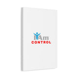 'I Am Control' Canvas Wall Art - Inspirational Home Decor