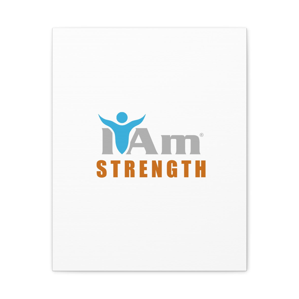 I Am Strength Canvas Wall Art - Inspirational Home Decor