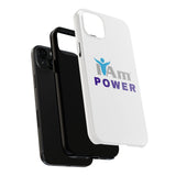 "I Am Power" Affirmation Inspirational Tough Phone Case - I Am POWER Motivational Design