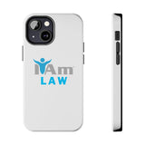 "I Am Law" Affirmation Inspirational Tough Phone Case - I Am Law Motivational Design