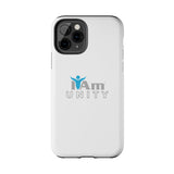 "I Am Unity" Affirmation Inspirational Tough Phone Case - I Am Unity Motivational Design